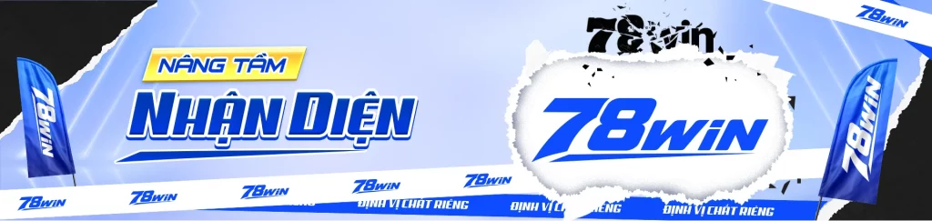 banner nhan dien thuong hieu 78win